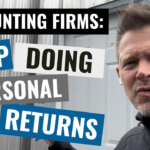 Accounting firms need to stop doing personal tax returns