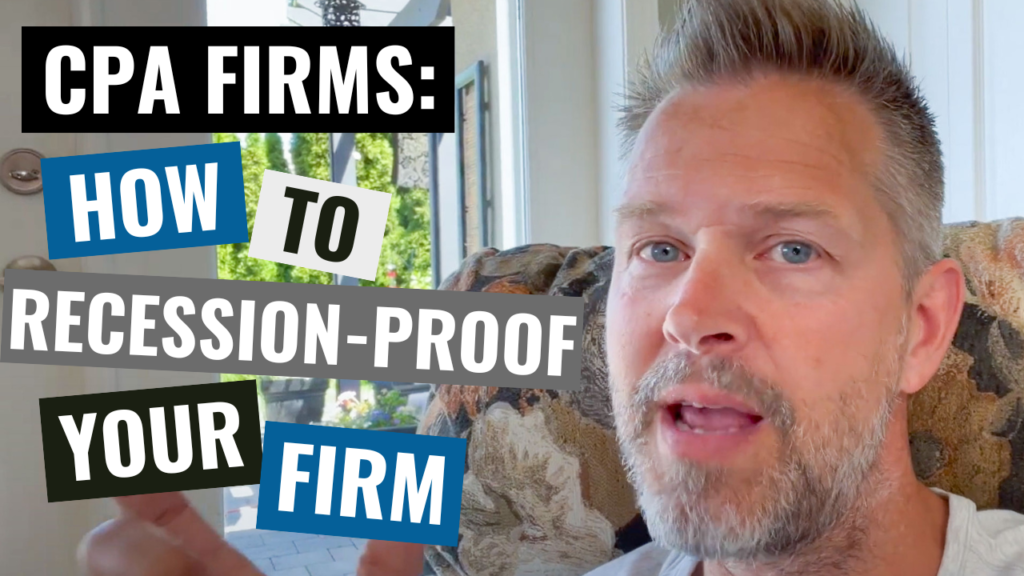 How To Recession-Proof Your CPA Firm